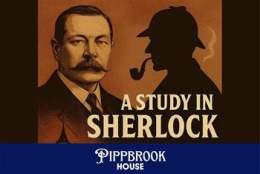 A Study in Sherlock: The Secrets Behind the World's Most Famous Detective |Pippbrook House