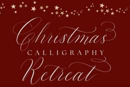 Christmas Calligraphy Retreat