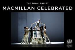 Royal Ballet Live Screening: Macmillan Celebrated | Dorking Halls