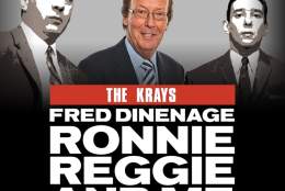 The Krays: Ronnie, Reggie & Me - With Fred Dinenage | Cranleigh Arts