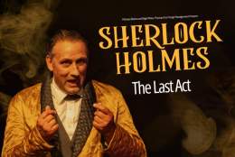 Sherlock Holmes The Last Act | The Horton Arts Centre