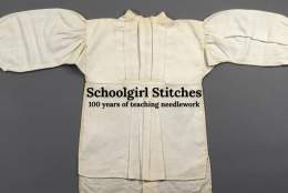 Schoolgirl Stitches: A hundred years of teaching needlework | Guildford Museum