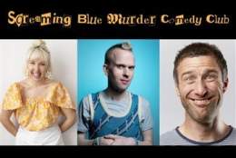 Screaming Blue Murder Comedy Club - March | Dorking Halls