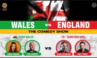 Wales v England – The Comedy Show