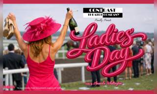 Ladies Day' - Contrast Theatre Company