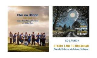 Album Launch: Glór na dTonn and Pádraig McGovern & Sabina McCague