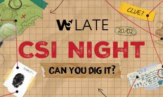 W5 Late: CSI - Can You Dig It?