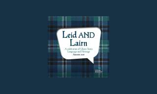 Leid AND Lairn: A Celebration of Ulster-Scots Language and Heritage