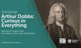 Arthur Dobbs - 'Curious in Everything'