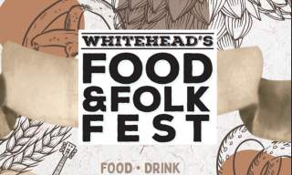 Whitehead Food & Folk Fest