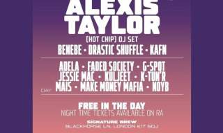 Did Someone Say... Showcase With Alexis Taylor | London