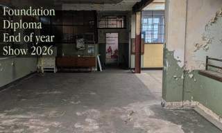 Before the Breakthrough: Foundation Diploma End of Year show 2026