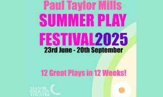 Paul Taylor Mills Summer Play Festival 2025