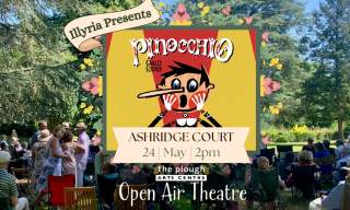 Open Air Theatre: Illyria Presents Pinocchio