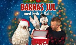 Barnas jul med Erik & Kalle