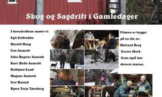 Rakkestad Historelag presenterer: Skog og sag i gamledager
