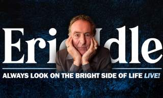 Eric Idle «Always Look on the Bright Side of Life, Live!"