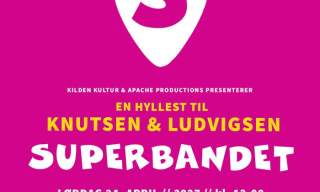 Superbandet - en hyllest til Knutsen og Ludvigsen