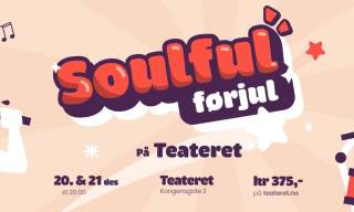 Soulful Førjul på Teateret