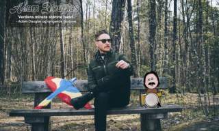 ADAM DOUGLAS «Verdens minste største band»