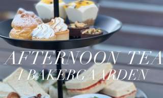 Afternoon tea i Bakergaarden