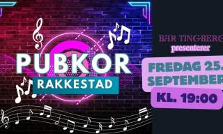 Bar Tinberg presenterer: Pubkor Rakkestad