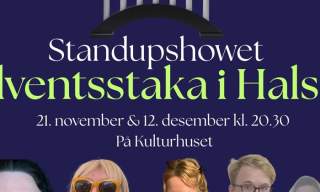 Standupshowet "Adventsstaka i Halsen"