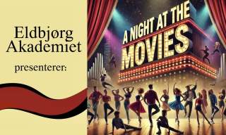 A night at the movies - Eldbjørg Akademiet