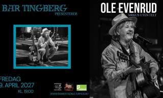 Bar Tingberg presenterer: Sirkus uten telt med Ole Evenrud