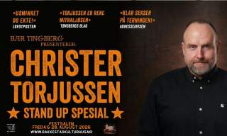 Bar Tingberg presenteret: Standup spesial med Christer Torjussen