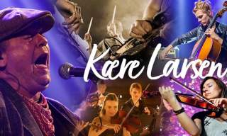 Kære Larsen – En hyllestkonsert til Kim Larsen