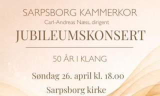 Sarpsborg Kammerkor - Jubileumskonsert