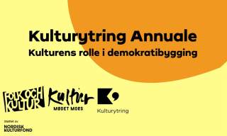 Kulturytring Annuale 2026: Kulturens rolle i demokratibygging