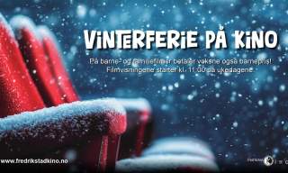 Vinterferie på Fredrikstad Kino