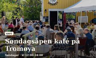 Turkaféen på Tromøy er søndagsåpen