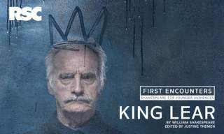 Rsc First Encounters: King Lear