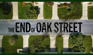 The End of Oak Street