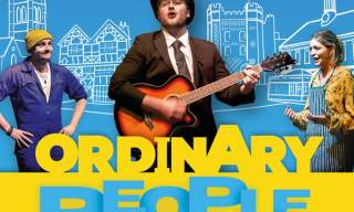 Ordinary People: The Farnham Musical | Farnham Maltings