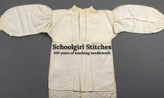 Schoolgirl Stitches: A hundred years of teaching needlework | Guildford Museum