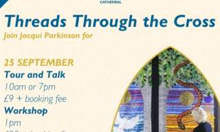 Jacqui Parkinson - Threads Through The Cross - Exhibition Workshop | Guildford Cathedral