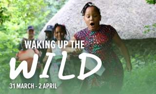 Waking up the Wild Easter Holiday Activities