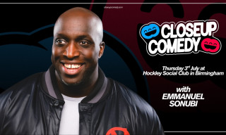 Closeup Comedy with Emmanuel Sonubi and more.