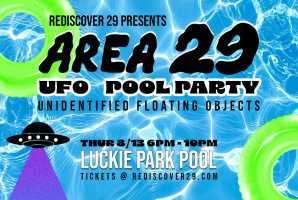 Area 29 Galactic Gathering UFO Pool Party