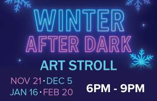 Winter After Dark Art Stroll