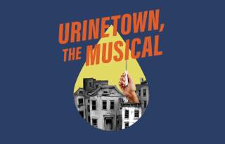 The Department of Theatre presents: Urinetown, The Musical