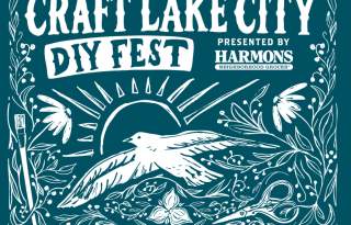 The 18th Annual Craft Lake City DIY Festival Presented By Harmons