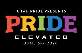 2026 Utah Pride Celebration: PRIDE ELEVATED