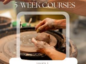 Pottery 5-week Courses