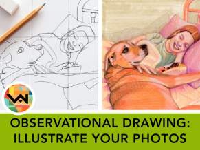 Observational Drawing: Illustrate Your Photos (Ages 12+)