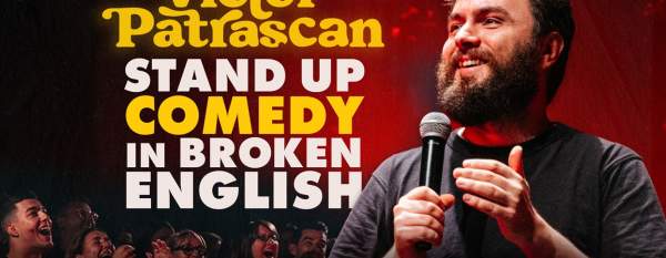 Stand up Comedy in broken English - Victor Patrascan in Manchester